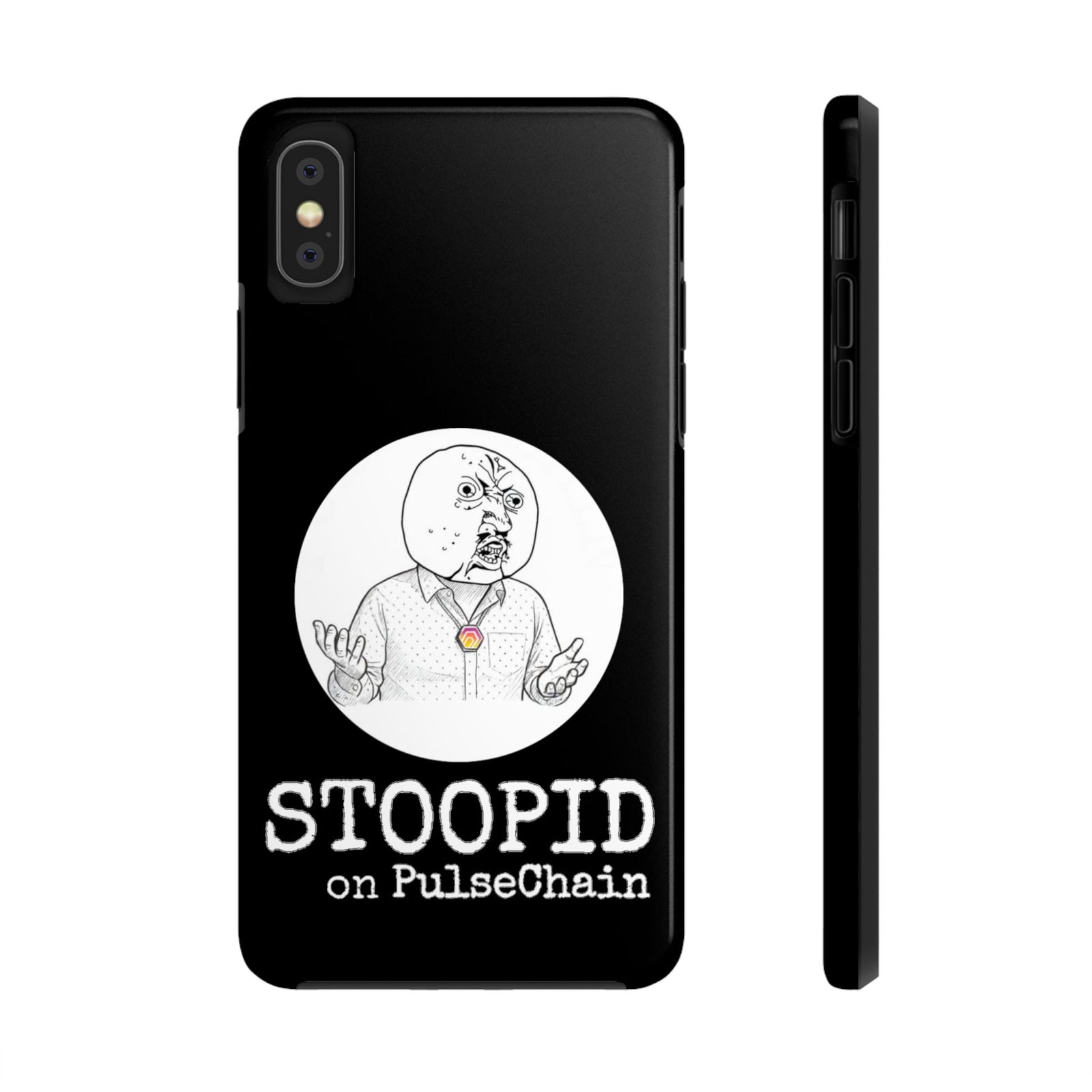 Stoopid - Tough Phone Case