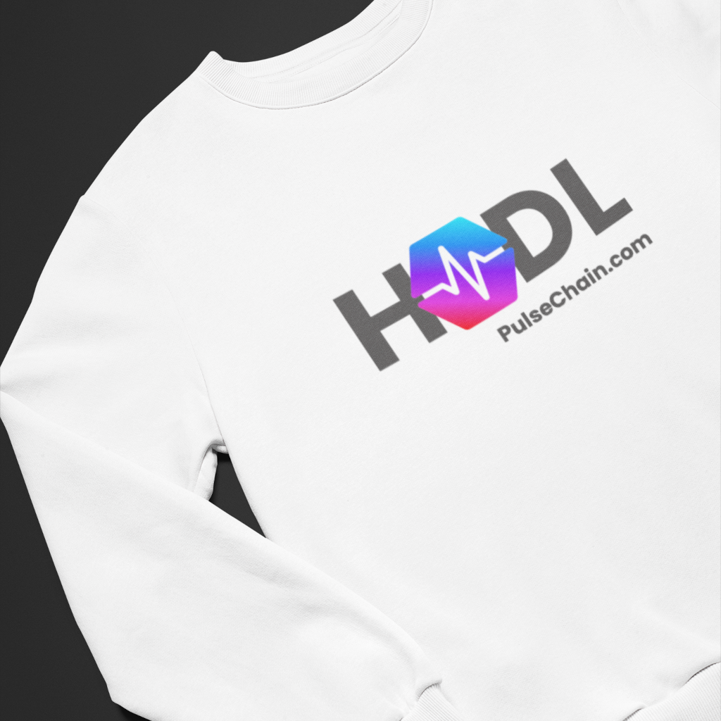 PulseChain HODL - White Sweatshirt - The Pulsican Store