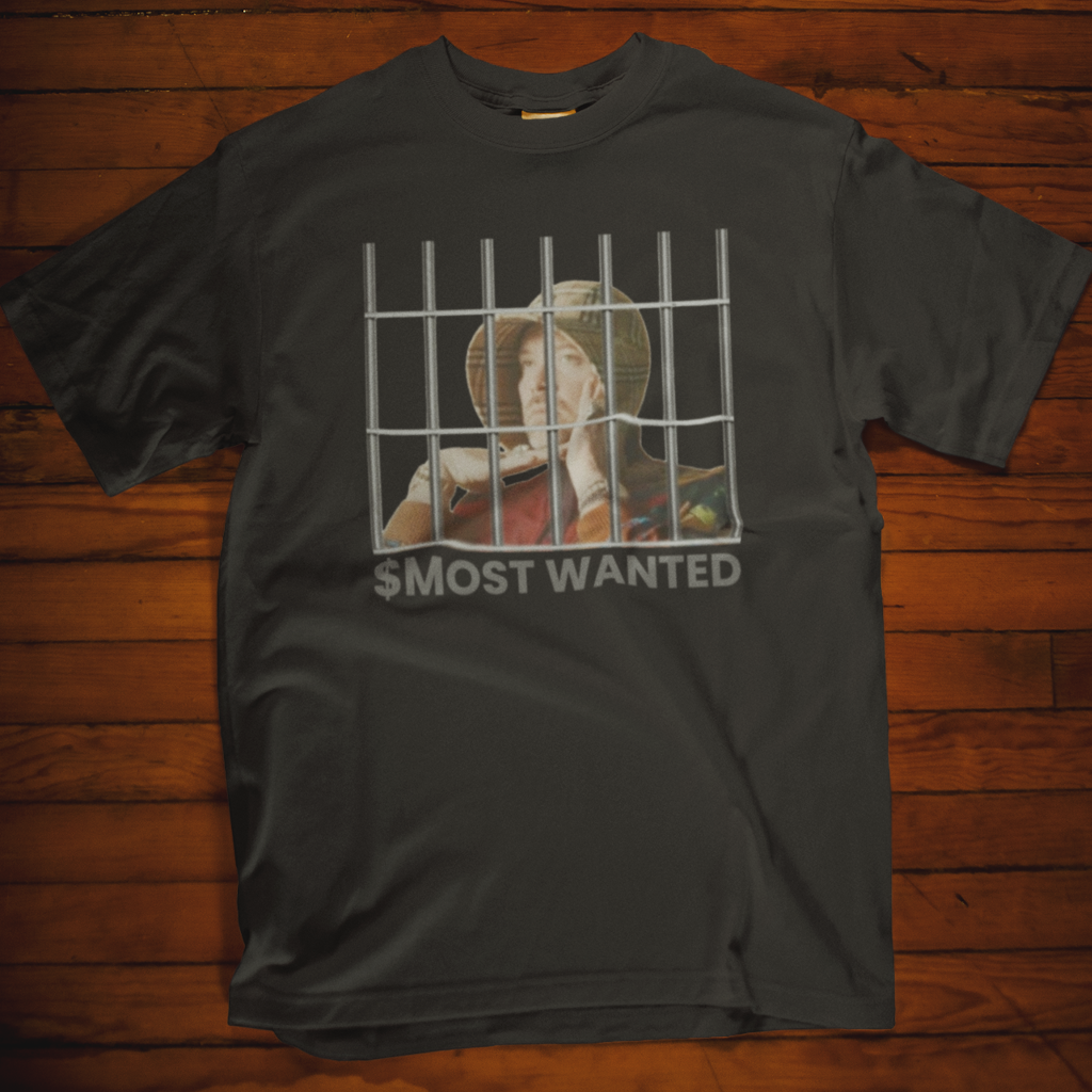 Most Wanted - T Shirt