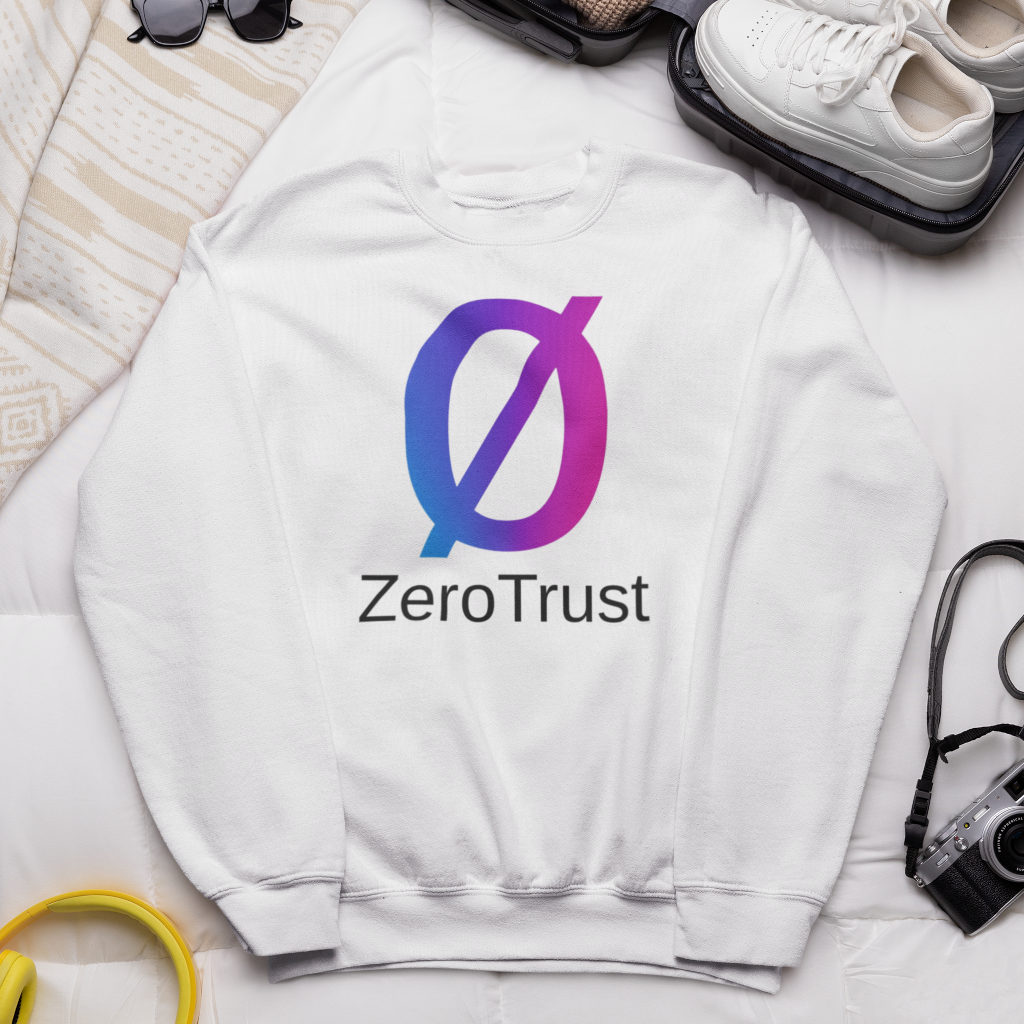 Zero Trust - Sweatshirt