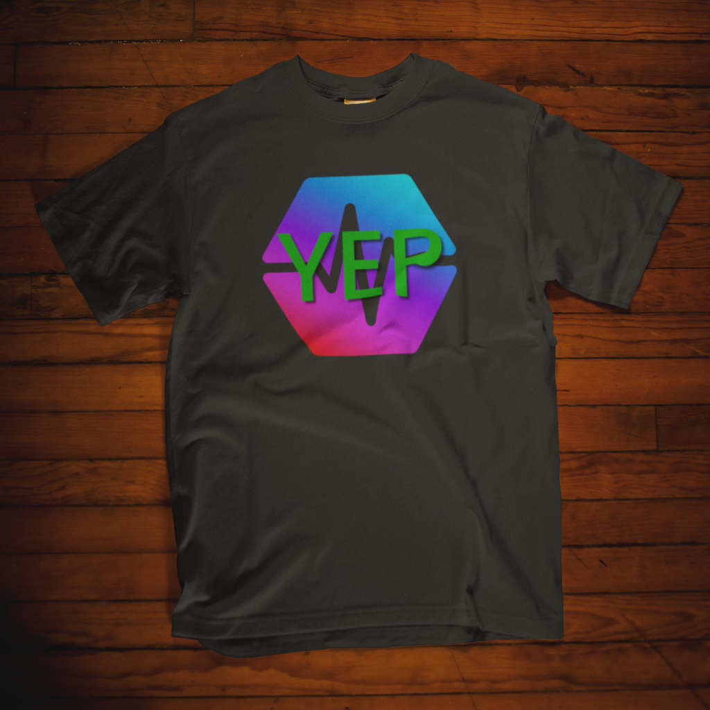 YEP - T Shirt