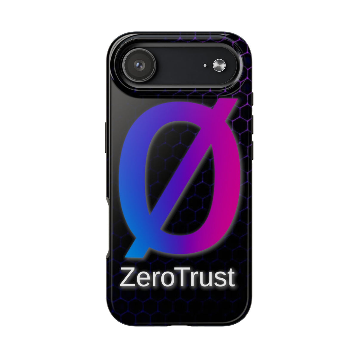 Zero Trust - Tough Phone Case