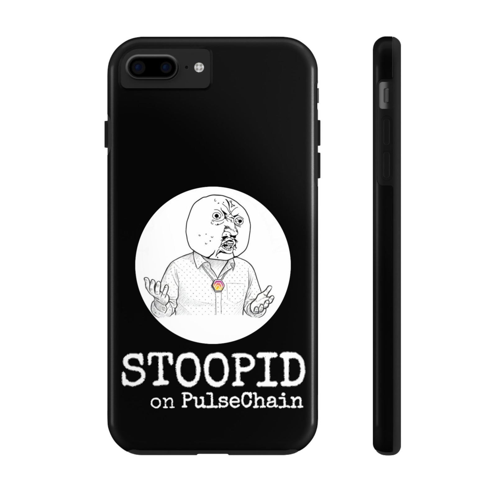 Stoopid - Tough Phone Case