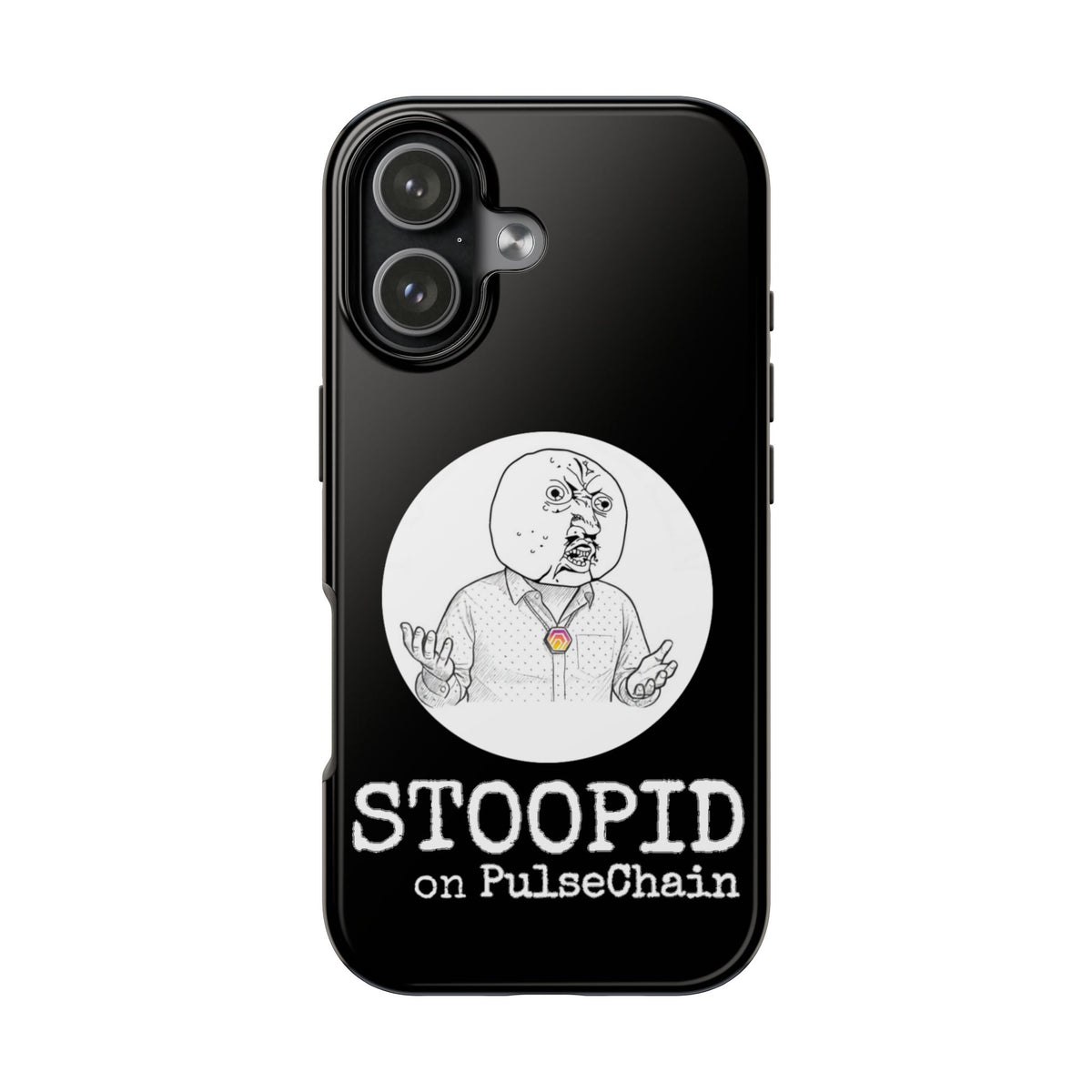 Stoopid - Tough Phone Case