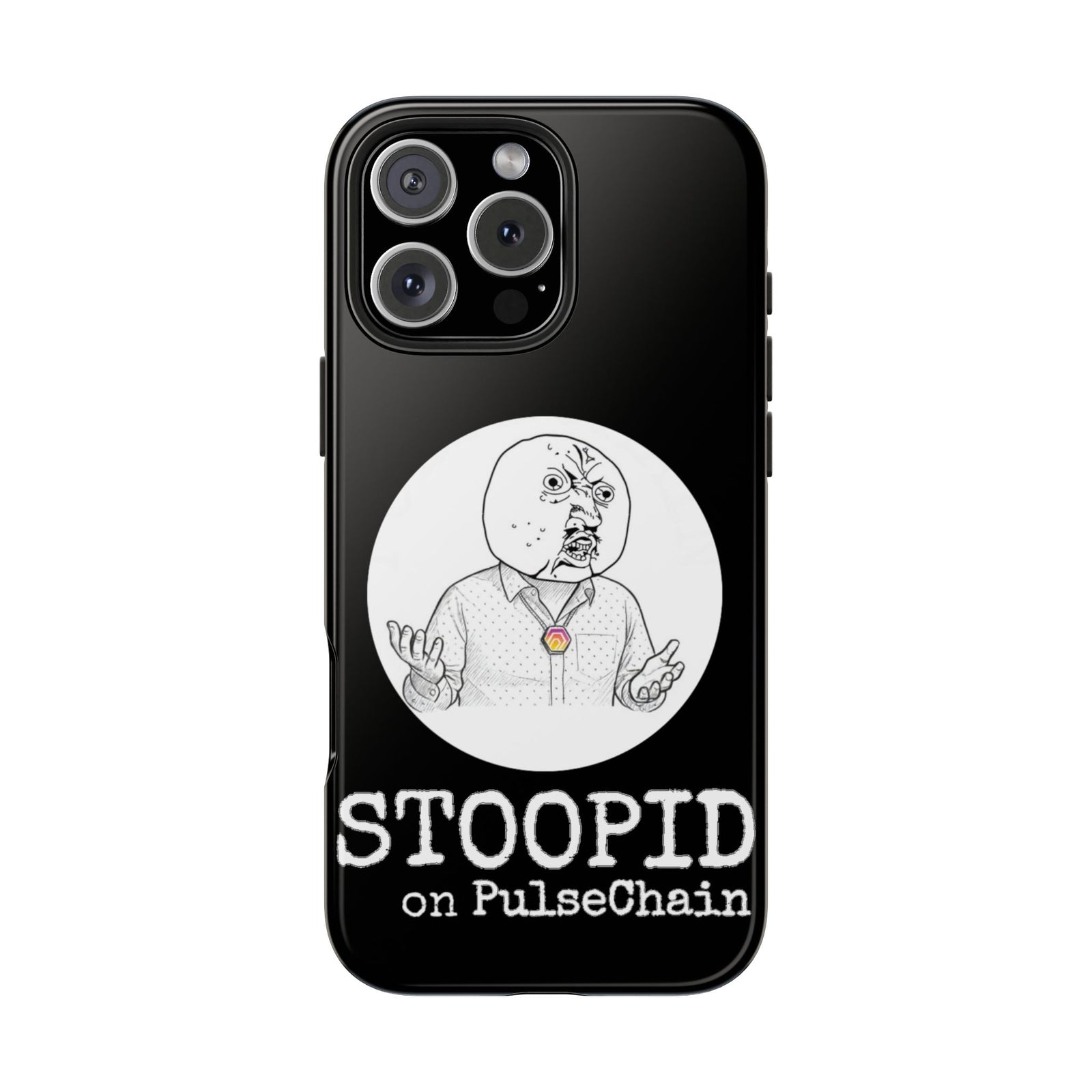 Stoopid - Tough Phone Case