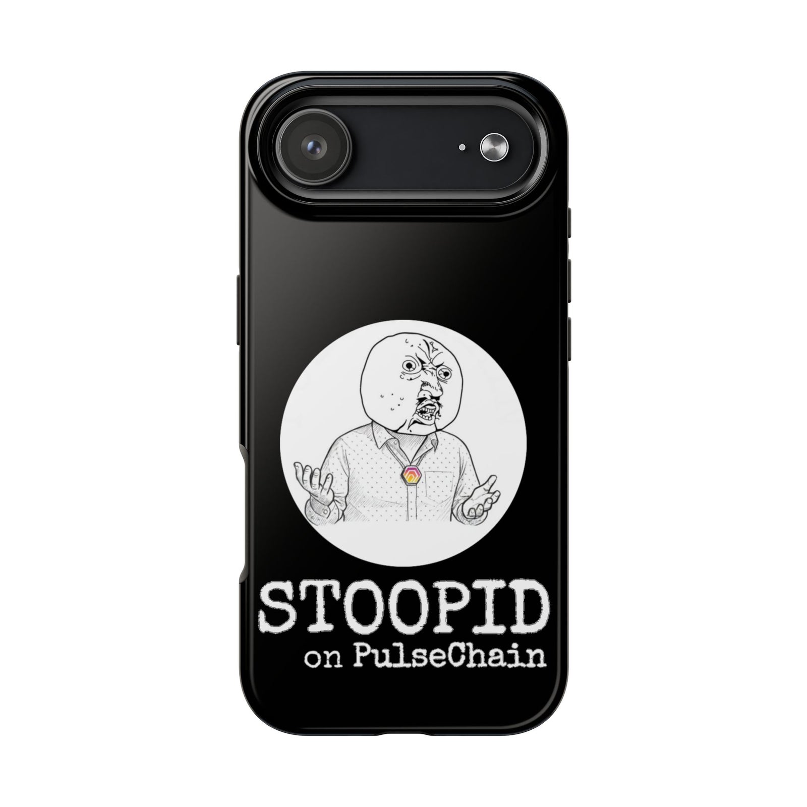 Stoopid - Tough Phone Case