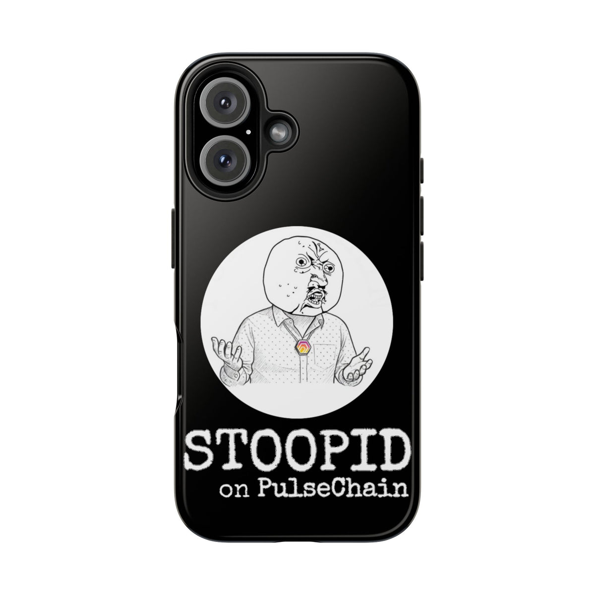 Stoopid - Tough Phone Case