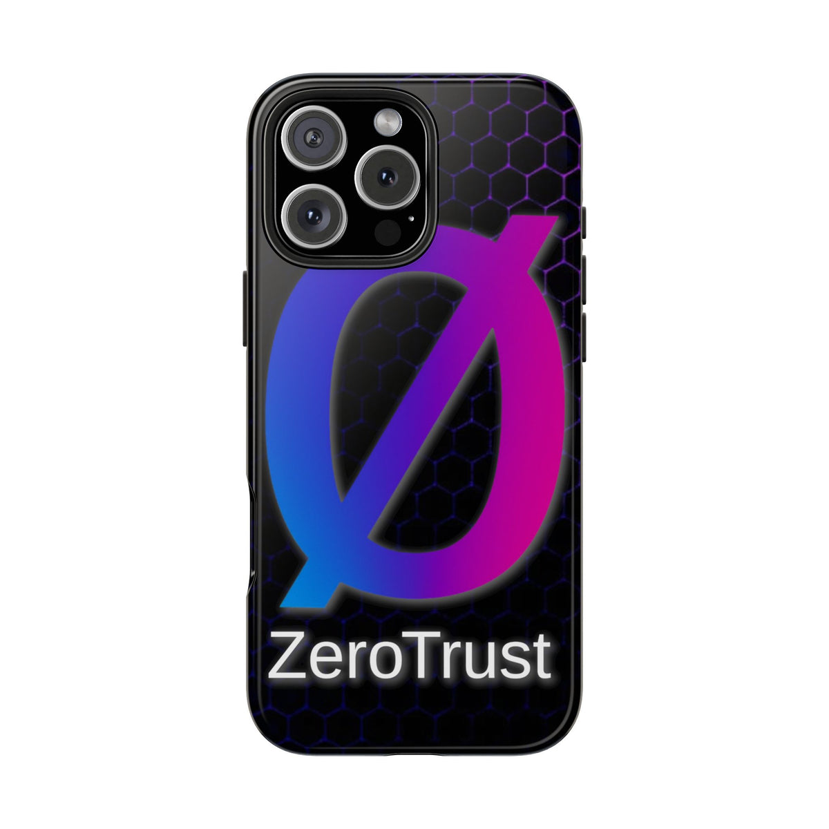 Zero Trust - Tough Phone Case