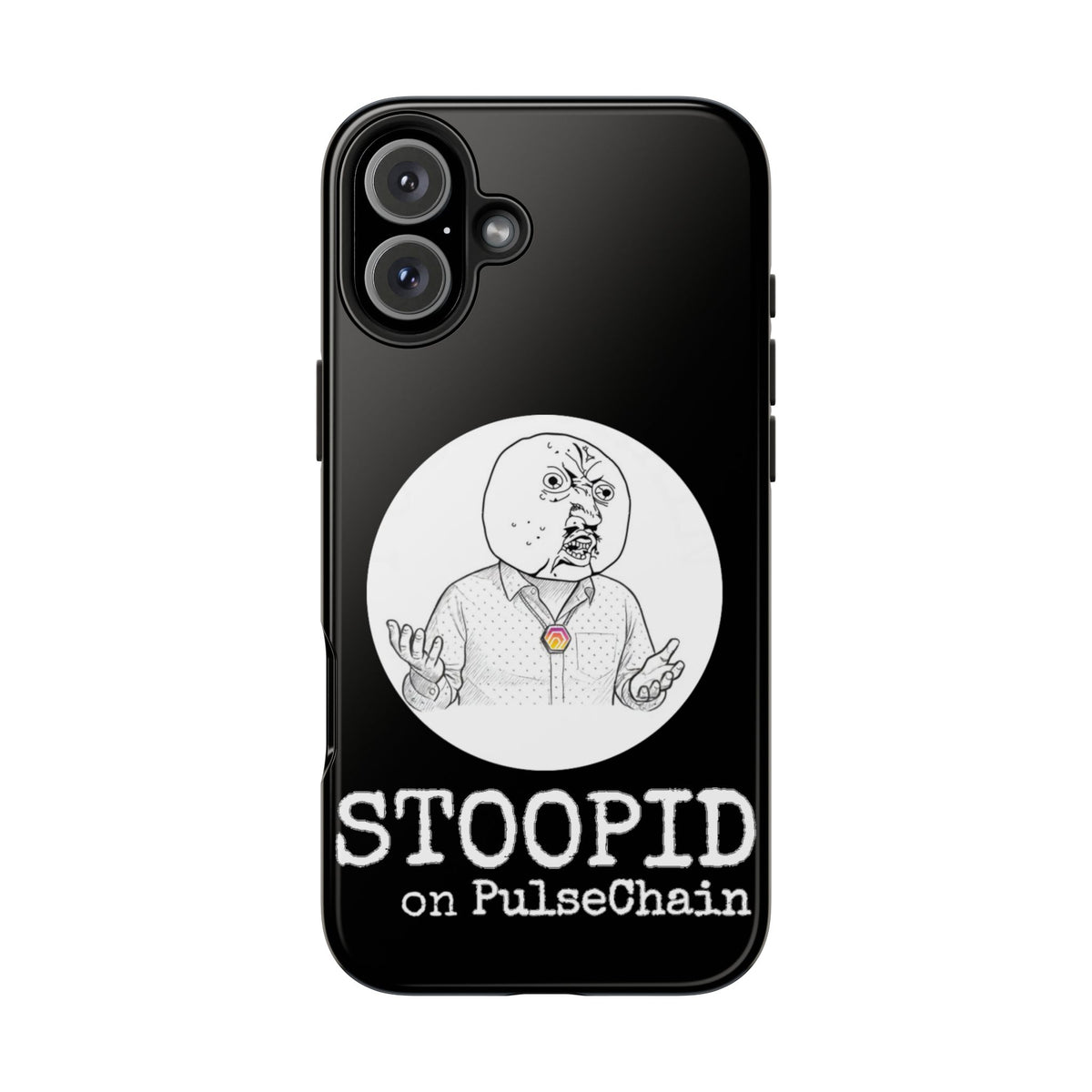 Stoopid - Tough Phone Case