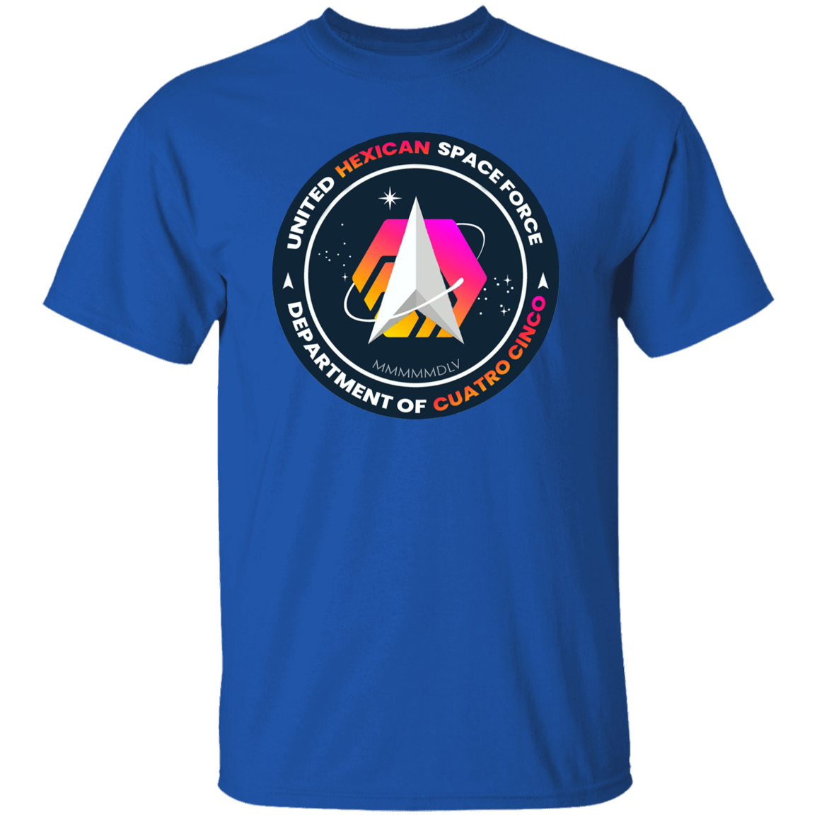 Hexican Space Force - T Shirt - The Pulsican Store
