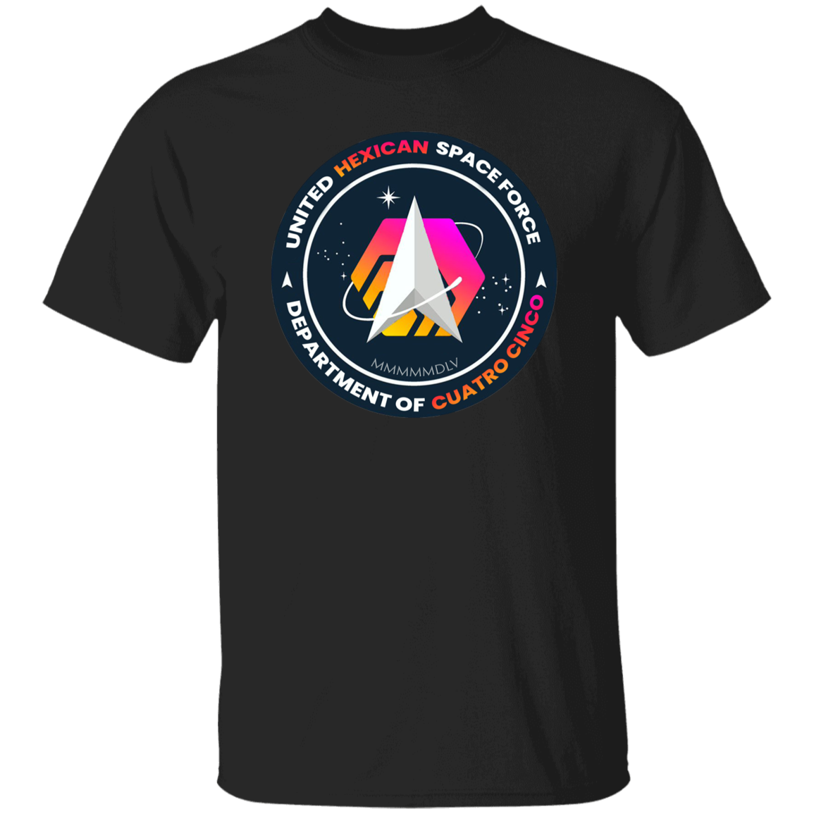 Hexican Space Force - T Shirt - The Pulsican Store