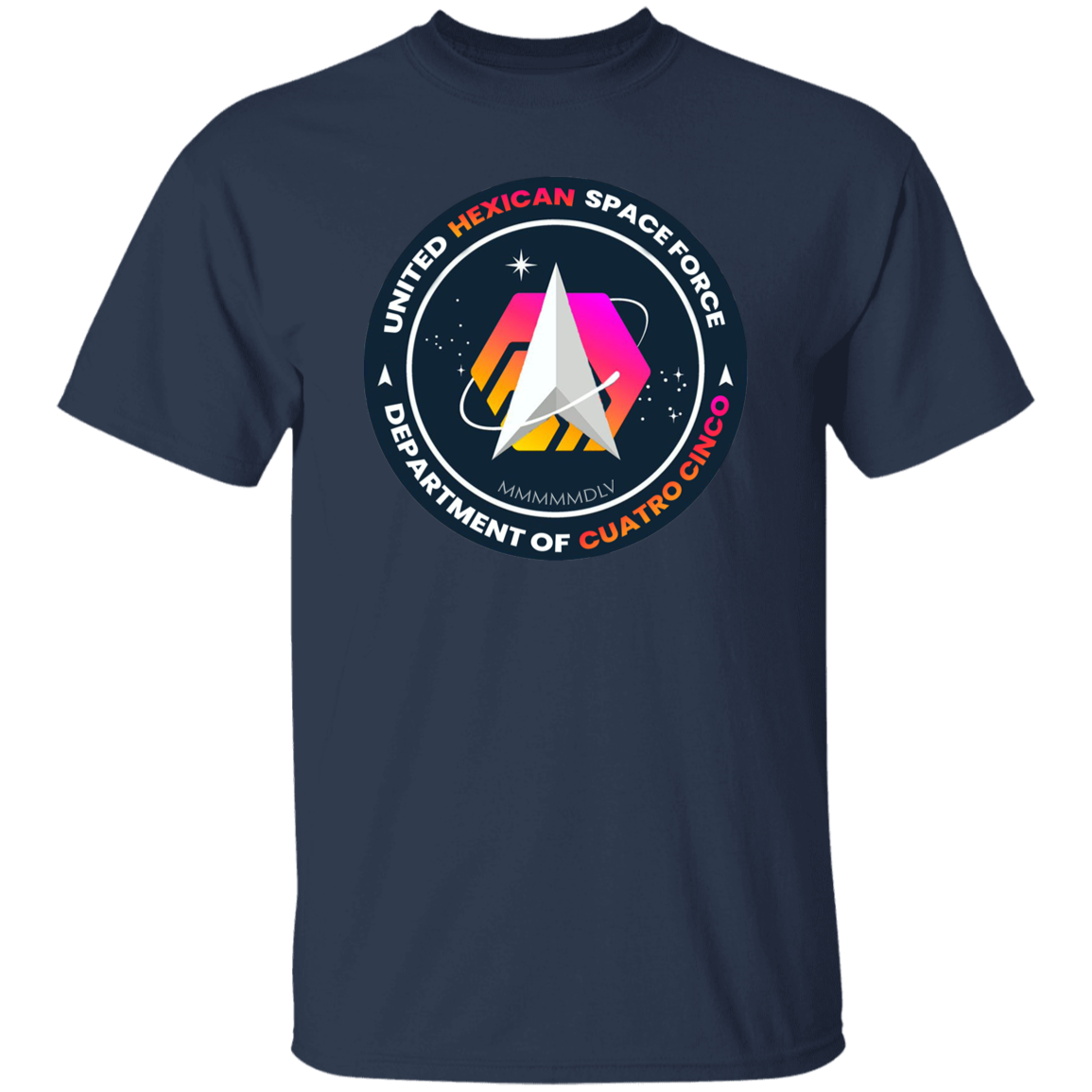 Hexican Space Force - T Shirt - The Pulsican Store