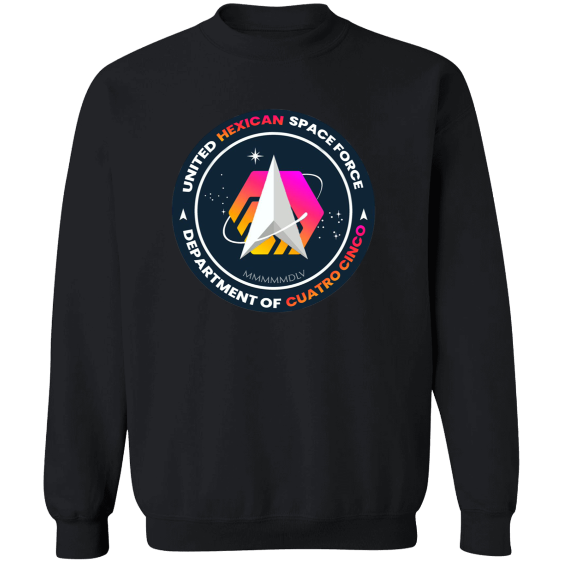 Hexican Space Force - Sweatshirt - The Pulsican Store