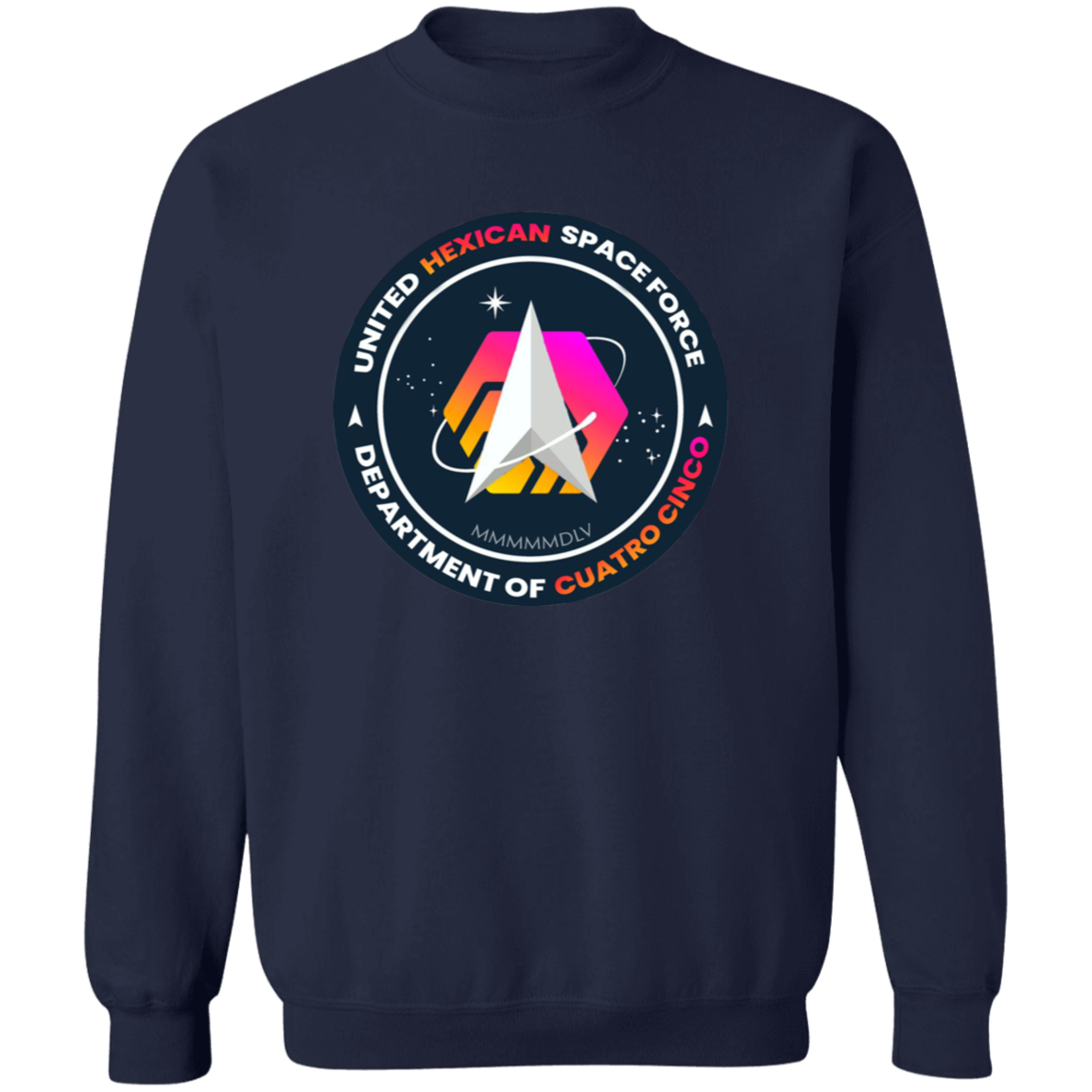 Hexican Space Force - Sweatshirt - The Pulsican Store