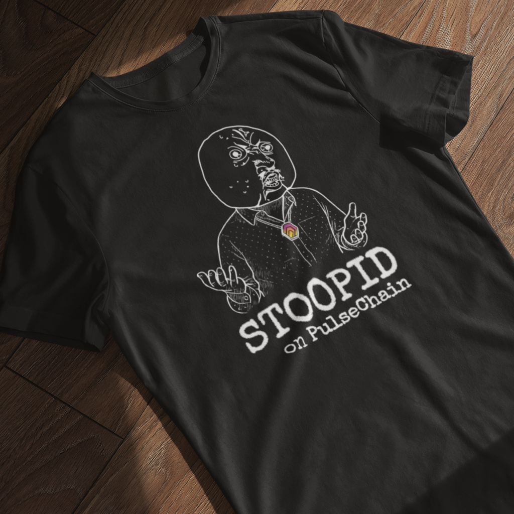 Stoopid - T Shirt