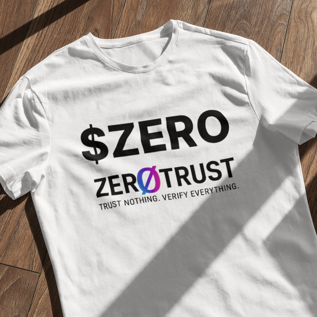 Zero Trust - T Shirt