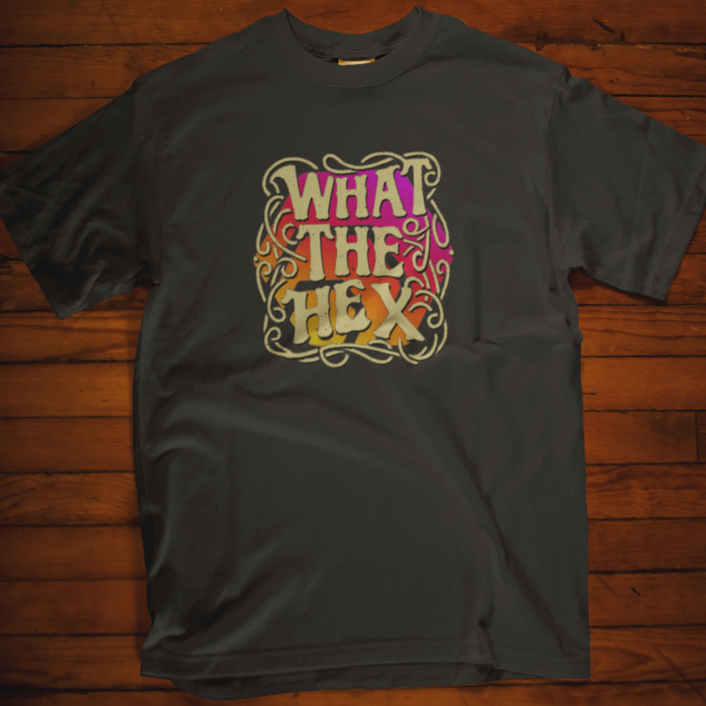 What The HEX - FREE Shirt