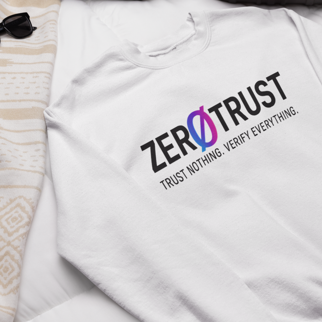 Zero Trust - Sweatshirt