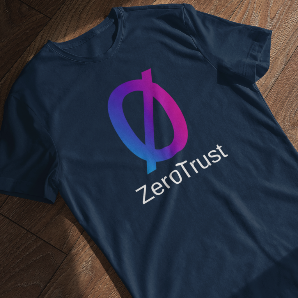 Zero Trust - T Shirt